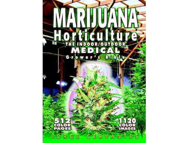Jorge Cervantes Marijuana Horticulture The Indoor Outdoor Medical Grower's Bible 2268